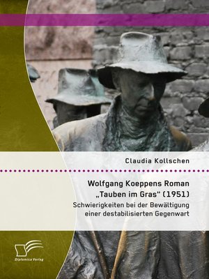 cover image of Wolfgang Koeppens Roman „Tauben im Gras" (1951)